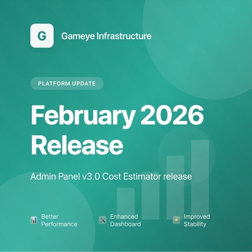 Gameye Platform Update: February 2026