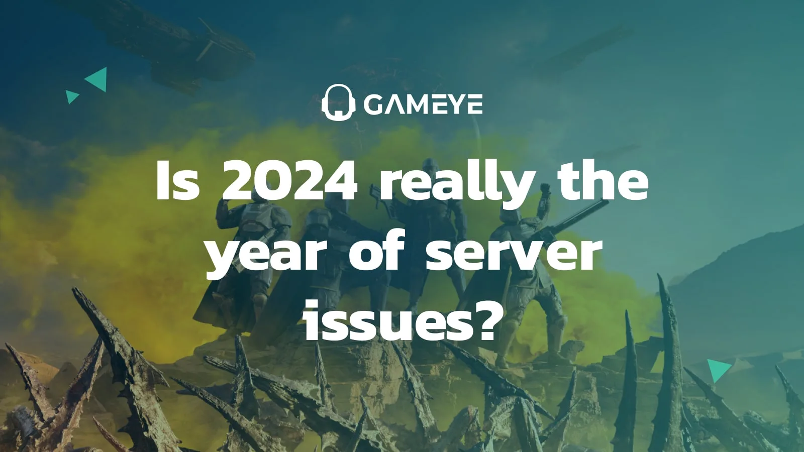 Is 2024 really the year of server issues?